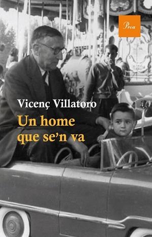 UN HOME QUE SE'N VA | 9788475885148 | VICENÇ VILLATORO | Llibreria Ombra | Llibreria online de Rubí, Barcelona | Comprar llibres en català i castellà online