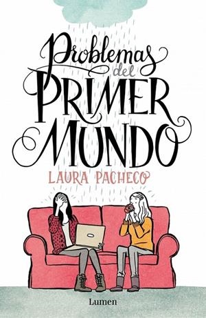 PROBLEMAS DEL PRIMER MUNDO | 9788426401472 | LAURA PACHECO | Llibreria Ombra | Llibreria online de Rubí, Barcelona | Comprar llibres en català i castellà online