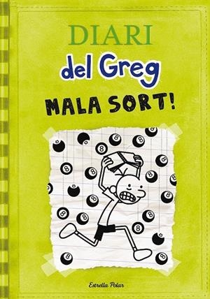 DIARI DEL GREG 8 MALA SORT! | 9788490574904 | JEFF KINNEY | Llibreria Ombra | Llibreria online de Rubí, Barcelona | Comprar llibres en català i castellà online