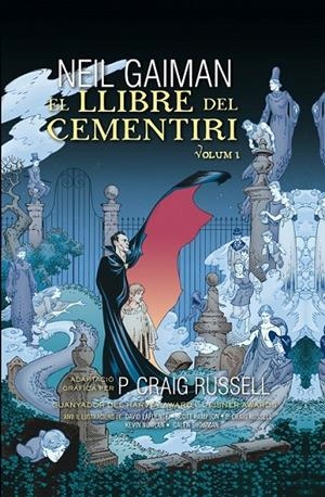 EL LLIBRE DEL CEMENTIRI VOLUM 1 | 9788415745983 | NEIL GAIMAN - P. CRAIG RUSSELL | Llibreria Ombra | Llibreria online de Rubí, Barcelona | Comprar llibres en català i castellà online