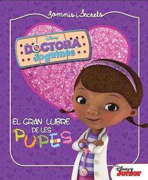 DOCTORA JOGUINES SOMNIS I SECRETS EL GRAN LLIBRE DE LES PUPES | 9788415853312 | Llibreria Ombra | Llibreria online de Rubí, Barcelona | Comprar llibres en català i castellà online
