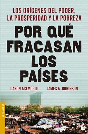 POR QUÉ FRACASAN LOS PAÍSES | 9788423418909 | DARON ACEMOGLU - JAMES A. ROBINSON | Llibreria Ombra | Llibreria online de Rubí, Barcelona | Comprar llibres en català i castellà online