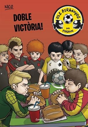 DOBLE VICTÒRIA! ELS PIRANYES DEL FUTBOL 3 | 9788490575918 | ADELA PÉREZ LLADÓ | Llibreria Ombra | Llibreria online de Rubí, Barcelona | Comprar llibres en català i castellà online