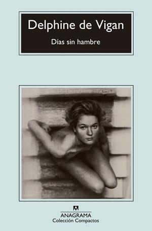 DIAS  SIN HAMBRE | 9788433977526 | VIGAN, DELPHINE DE | Llibreria Ombra | Llibreria online de Rubí, Barcelona | Comprar llibres en català i castellà online