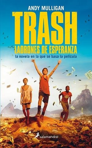 TRASH LADRONES DE ESPERANZA | 9788498386431 | ANDY MULLIGAN | Llibreria Ombra | Llibreria online de Rubí, Barcelona | Comprar llibres en català i castellà online
