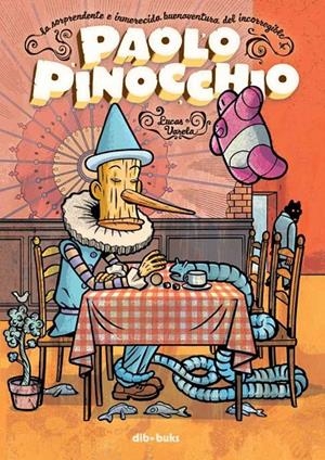 PAOLO PINOCCHIO | 9788492902415 | LUCAS VARELA | Llibreria Ombra | Llibreria online de Rubí, Barcelona | Comprar llibres en català i castellà online