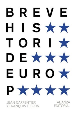 BREVE HISTORIA DE EUROPA | 9788420693293 | JEAN CARPENTIER - FRANÇOIS LEBRUN | Llibreria Ombra | Llibreria online de Rubí, Barcelona | Comprar llibres en català i castellà online