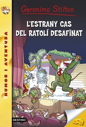 L'ESTRANY CAS DEL RATOLÍ DESAFINAT 55 | 9788490575895 | GERONIMO STILTON | Llibreria Ombra | Llibreria online de Rubí, Barcelona | Comprar llibres en català i castellà online