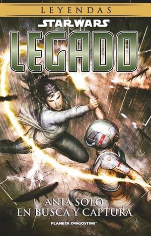 STAR WARS LEGADO ANIA SOLO EN BUSCA Y CAPTURA | 9788416051700 | Llibreria Ombra | Llibreria online de Rubí, Barcelona | Comprar llibres en català i castellà online