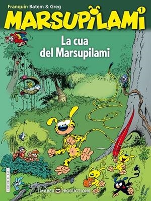 LA CUA DEL MARSUPILAMI 1 MARSUPILAMI | 9788416166343 | FRANQUIN - BATEM - GREG | Llibreria Ombra | Llibreria online de Rubí, Barcelona | Comprar llibres en català i castellà online