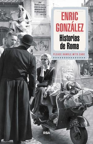 HISTORIAS DE ROMA | 9788490564103 | GONZALEZ TORRALBA, ENRIC | Llibreria Ombra | Llibreria online de Rubí, Barcelona | Comprar llibres en català i castellà online