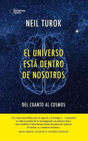 EL UNIVERSO ESTÁ DENTRO DE NOSOTROS | 9788416256402 | TUROK, NEIL | Llibreria Ombra | Llibreria online de Rubí, Barcelona | Comprar llibres en català i castellà online