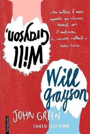 WILL GRAYSON, WILL GRAYSON | 9788415745761 | JOHN GREEN/DAVID LEVITHAN | Llibreria Ombra | Llibreria online de Rubí, Barcelona | Comprar llibres en català i castellà online