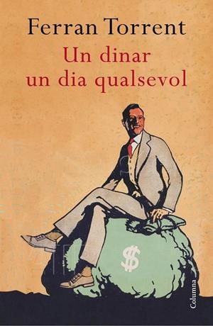 UN DINAR UN DIA QUALSEVOL | 9788466419383 | FERRAN TORRENT | Llibreria Ombra | Llibreria online de Rubí, Barcelona | Comprar llibres en català i castellà online