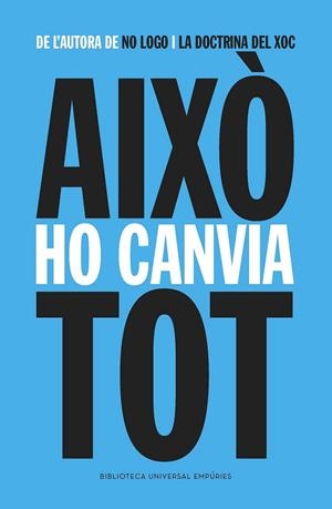AIXÒ HO CANVIA TOT | 9788416367009 | NAOMI KLEIN | Llibreria Ombra | Llibreria online de Rubí, Barcelona | Comprar llibres en català i castellà online