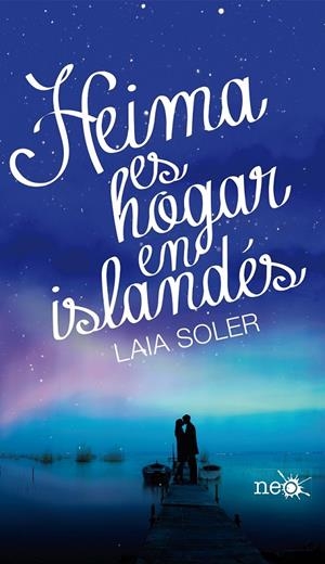 HEIMA ES HOGAR EN ISLANDÉS | 9788416256426 | SOLER TORRENTE, LAIA | Llibreria Ombra | Llibreria online de Rubí, Barcelona | Comprar llibres en català i castellà online