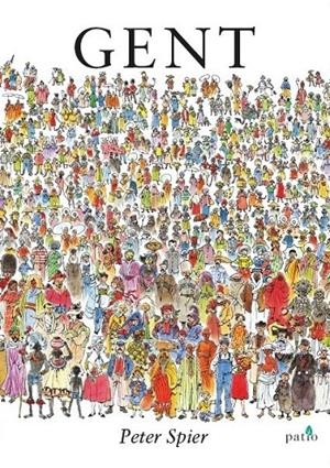 GENT | 9788416256662 | SPIER, PETER | Llibreria Ombra | Llibreria online de Rubí, Barcelona | Comprar llibres en català i castellà online