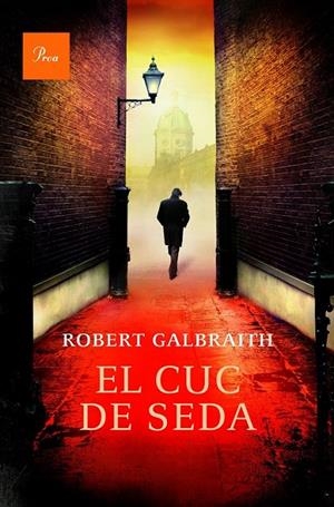 EL CUC DE SEDA | 9788475885612 | ROBERT GALBRAITH | Llibreria Ombra | Llibreria online de Rubí, Barcelona | Comprar llibres en català i castellà online