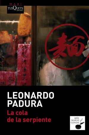 LA COLA DE LA SERPIENTE | 9788490660676 | LEONARDO PADURA | Llibreria Ombra | Llibreria online de Rubí, Barcelona | Comprar llibres en català i castellà online