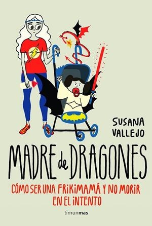 MADRE DE DRAGONES | 9788445002513 | SUSANA VALLEJO | Llibreria Ombra | Llibreria online de Rubí, Barcelona | Comprar llibres en català i castellà online