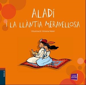 ALADÍ I LA LLÀNTIA MERAVELLOSA | 9788447928446 | CONTE POPULAR | Llibreria Ombra | Llibreria online de Rubí, Barcelona | Comprar llibres en català i castellà online