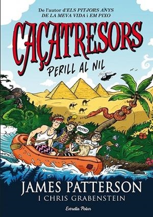 CAÇATRESORS. PERILL AL NIL | 9788490577325 | JAMES PATTERSON | Llibreria Ombra | Llibreria online de Rubí, Barcelona | Comprar llibres en català i castellà online