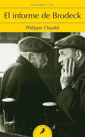 EL INFORME DE BRODECK | 9788498386929 | CLAUDEL, PHILIPPE | Llibreria Ombra | Llibreria online de Rubí, Barcelona | Comprar llibres en català i castellà online