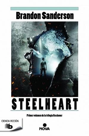 STEELHEART | 9788490700952 | SANDERSON, BRANDON | Llibreria Ombra | Llibreria online de Rubí, Barcelona | Comprar llibres en català i castellà online