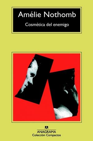 COSMÉTICA DEL ENEMIGO | 9788433977748 | NOTHOMB, AMÉLIE | Llibreria Ombra | Llibreria online de Rubí, Barcelona | Comprar llibres en català i castellà online