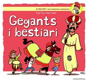 GEGANTS I BESTIARI | 9788490343302 | ROIG, ROGER | Llibreria Ombra | Llibreria online de Rubí, Barcelona | Comprar llibres en català i castellà online