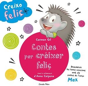 CREIXO FELIÇ. CONTES PER CRÉIXER FELIÇ | 9788490579466 | AA. VV. | Llibreria Ombra | Llibreria online de Rubí, Barcelona | Comprar llibres en català i castellà online