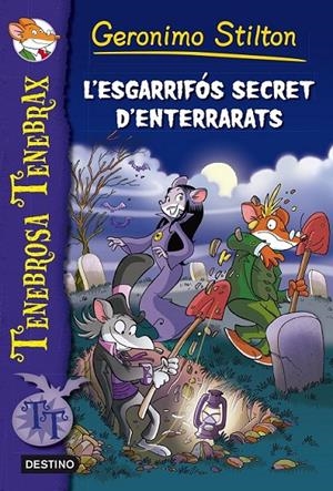 L'ESGARRIFÓS SECRET D'ENTERRARATS | 9788490577035 | GERONIMO STILTON | Llibreria Ombra | Llibreria online de Rubí, Barcelona | Comprar llibres en català i castellà online