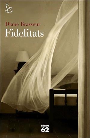 FIDELITATS | 9788429773859 | DIANE BRASSEUR | Llibreria Ombra | Llibreria online de Rubí, Barcelona | Comprar llibres en català i castellà online