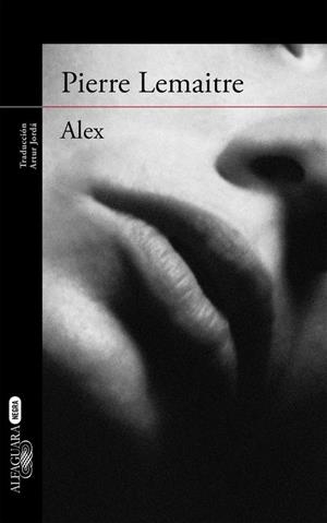 ALEX (UN CASO DEL COMANDANTE CAMILLE VERHOEVEN 2) | 9788420410869 | LEMAITRE, PIERRE | Llibreria Ombra | Llibreria online de Rubí, Barcelona | Comprar llibres en català i castellà online