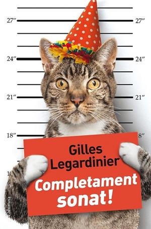 COMPLETAMENT SONAT! | 9788466420068 | GILLES LEGARDINIER | Llibreria Ombra | Llibreria online de Rubí, Barcelona | Comprar llibres en català i castellà online