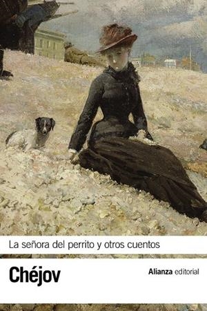 LA SEÑORA DEL PERRITO Y OTROS CUENTOS | 9788491040996 | CHÉJOV, ANTÓN | Llibreria Ombra | Llibreria online de Rubí, Barcelona | Comprar llibres en català i castellà online