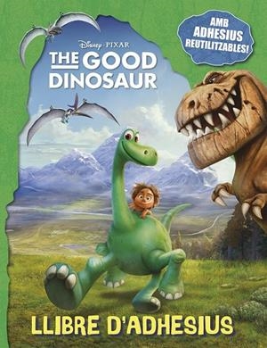 THE GOOD DINOSAUR. LLIBRE D'ADHESIUS | 9788416519026 | DISNEY | Llibreria Ombra | Llibreria online de Rubí, Barcelona | Comprar llibres en català i castellà online