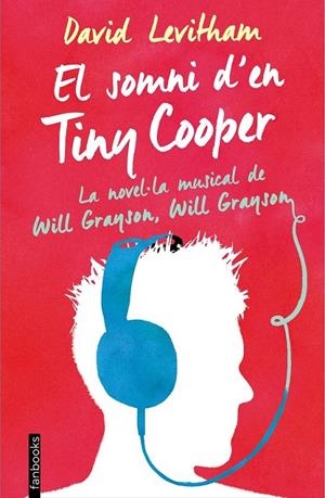 EL SOMNI D'EN TINY COOPER | 9788416297443 | DAVID LEVITHAN | Llibreria Ombra | Llibreria online de Rubí, Barcelona | Comprar llibres en català i castellà online
