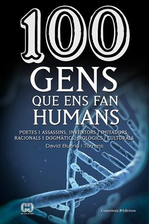 100 GENS QUE ENS FAN HUMANS | 9788490343548 | BUENO I TORRENS, DAVID | Llibreria Ombra | Llibreria online de Rubí, Barcelona | Comprar llibres en català i castellà online