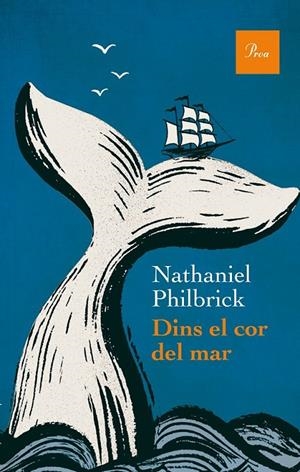 DINS EL COR DEL MAR | 9788475885520 | NATHANIEL PHILBRICK | Llibreria Ombra | Llibreria online de Rubí, Barcelona | Comprar llibres en català i castellà online