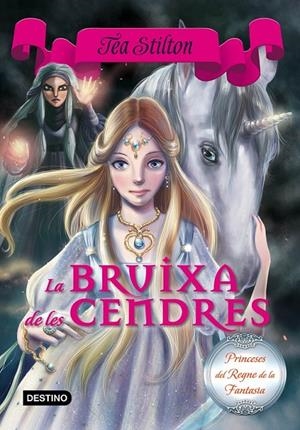 BRUIXA DE LES CENDRES Nº 11 | 9788416519088 | TEA STILTON | Llibreria Ombra | Llibreria online de Rubí, Barcelona | Comprar llibres en català i castellà online