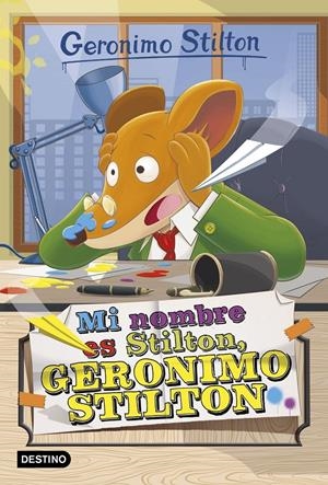 MI NOMBRE ES STILTON, GERONIMO STILTON 1 | 9788408149750 | GERONIMO STILTON | Llibreria Ombra | Llibreria online de Rubí, Barcelona | Comprar llibres en català i castellà online