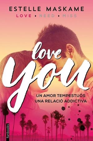YOU 1. LOVE YOU (CATALA) | 9788416297481 | ESTELLE MASKAME | Llibreria Ombra | Llibreria online de Rubí, Barcelona | Comprar llibres en català i castellà online