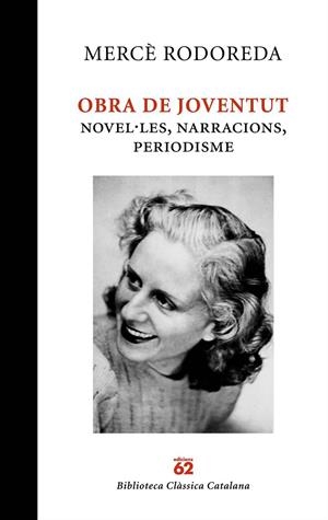 OBRA DE JOVENTUT | 9788429761887 | MERCÈ RODOREDA | Llibreria Ombra | Llibreria online de Rubí, Barcelona | Comprar llibres en català i castellà online