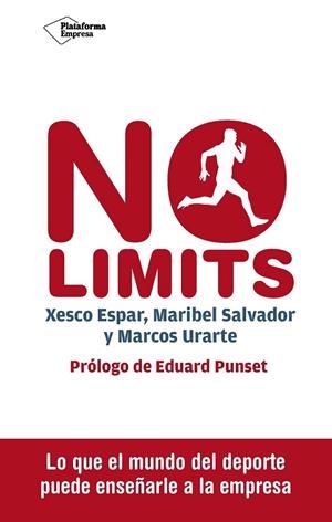 NO LIMITS | 9788416620098 | ESPAR MOYA, XESCO/SALVADOR ALCARAZ, MARIBEL/URARTE ALONSO, MARCOS | Llibreria Ombra | Llibreria online de Rubí, Barcelona | Comprar llibres en català i castellà online