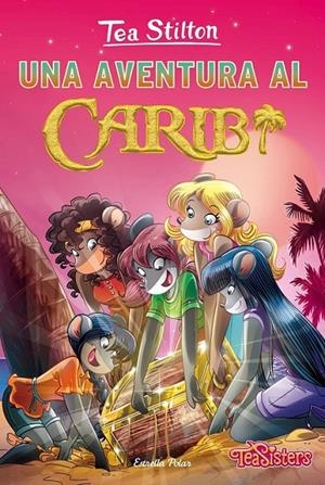 UNA AVENTURA AL CARIB 22 | 9788416519965 | TEA STILTON | Llibreria Ombra | Llibreria online de Rubí, Barcelona | Comprar llibres en català i castellà online