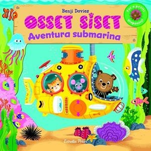 OSSET SISET. AVENTURA SUBMARINA | 9788416519637 | BENJI DAVIES | Llibreria Ombra | Llibreria online de Rubí, Barcelona | Comprar llibres en català i castellà online