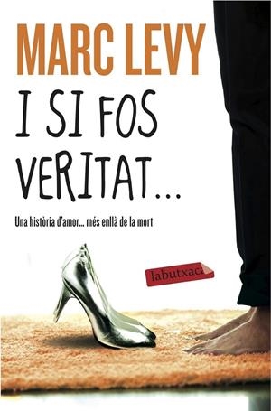 I SI FOS VERITAT... | 9788416334940 | MARC LEVY | Llibreria Ombra | Llibreria online de Rubí, Barcelona | Comprar llibres en català i castellà online