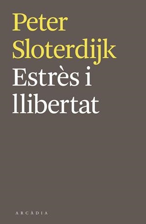 ESTRÈS I LLIBERTAT | 9788494468018 | SLOTERDIJK, PETER | Llibreria Ombra | Llibreria online de Rubí, Barcelona | Comprar llibres en català i castellà online