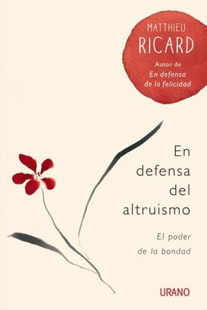 EN DEFENSA DEL ALTRUISMO | 9788479538880 | RICARD, MATTHIEU | Llibreria Ombra | Llibreria online de Rubí, Barcelona | Comprar llibres en català i castellà online